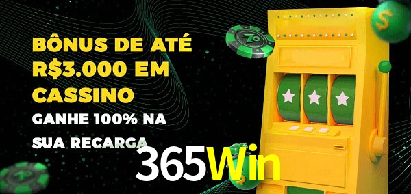 365Win melhor bônus de depósito